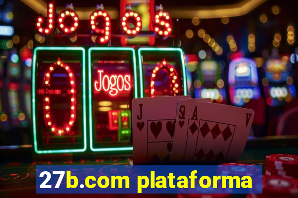 27b.com plataforma